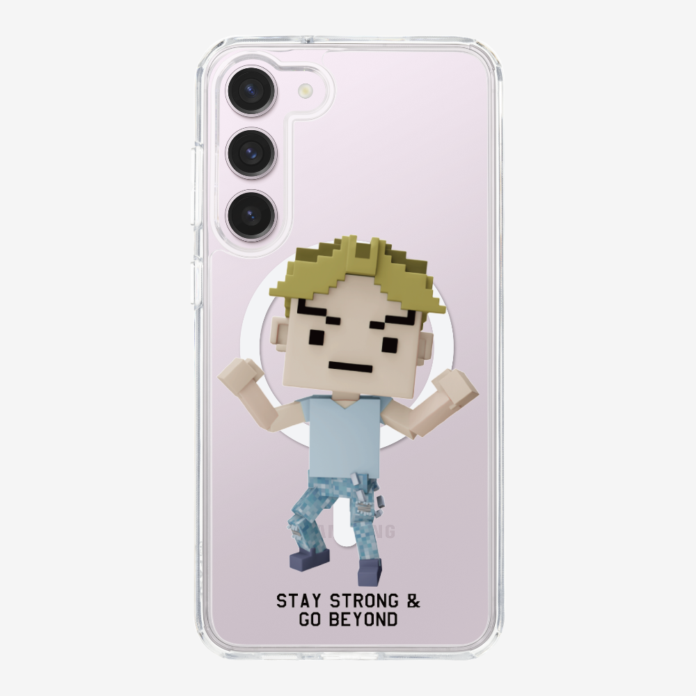 Stay Strong & Go Beyond Phone Case