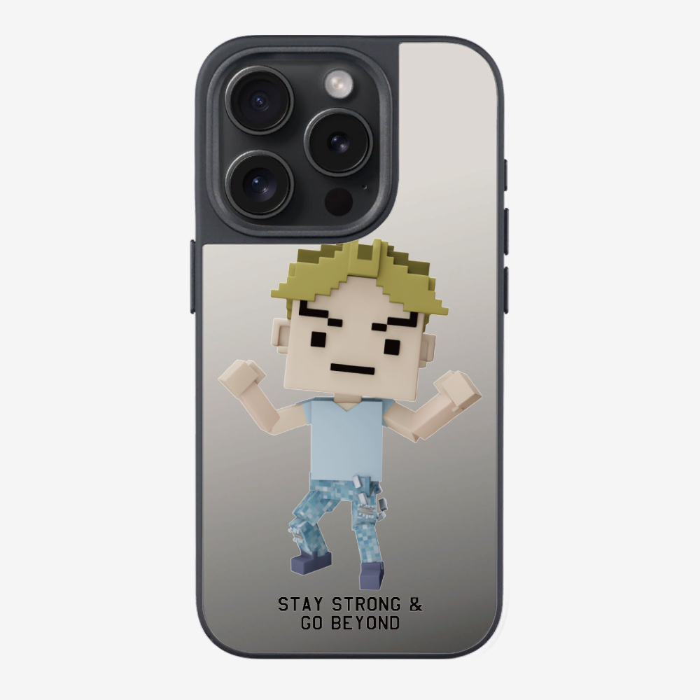 Stay Strong & Go Beyond Phone Case