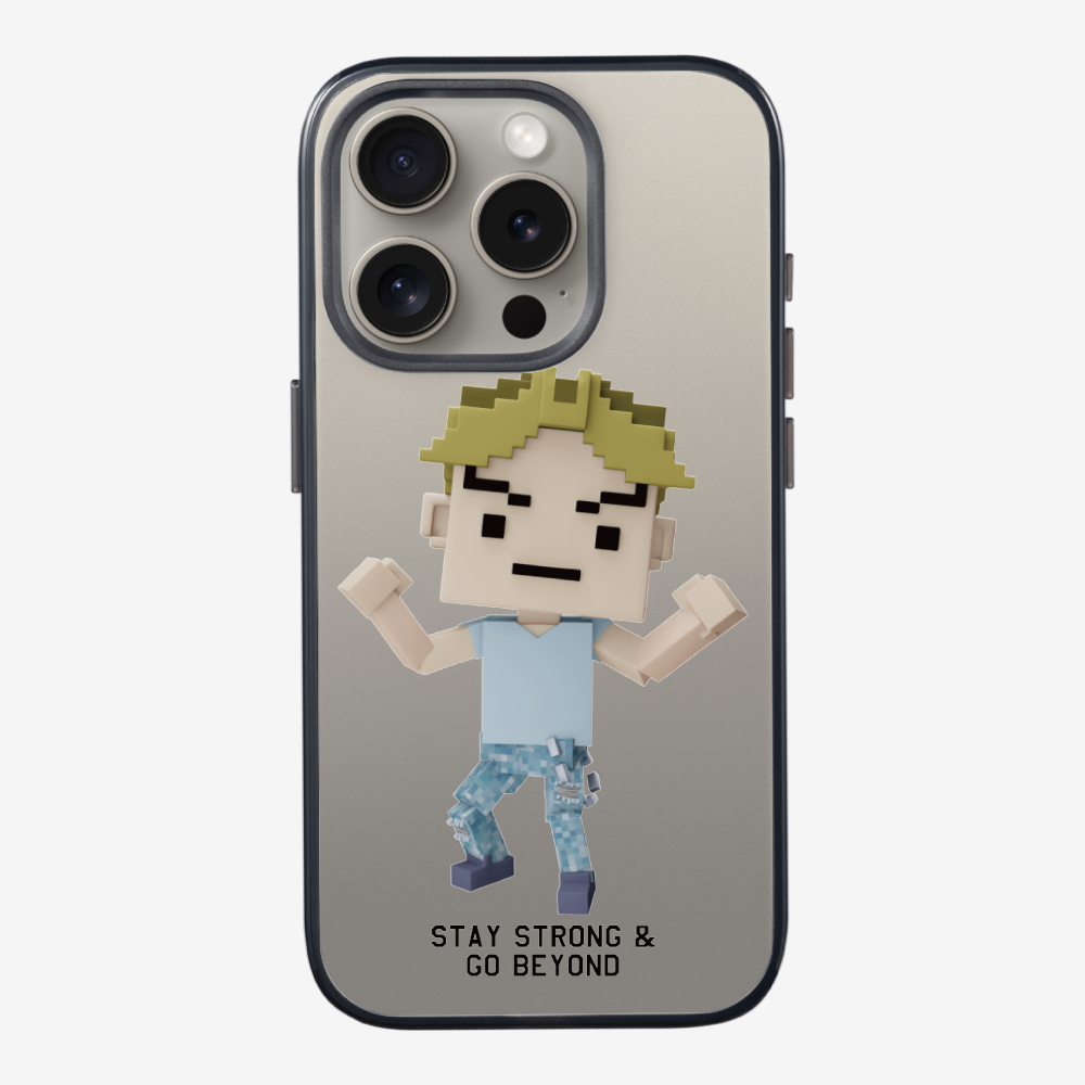 Stay Strong & Go Beyond Phone Case