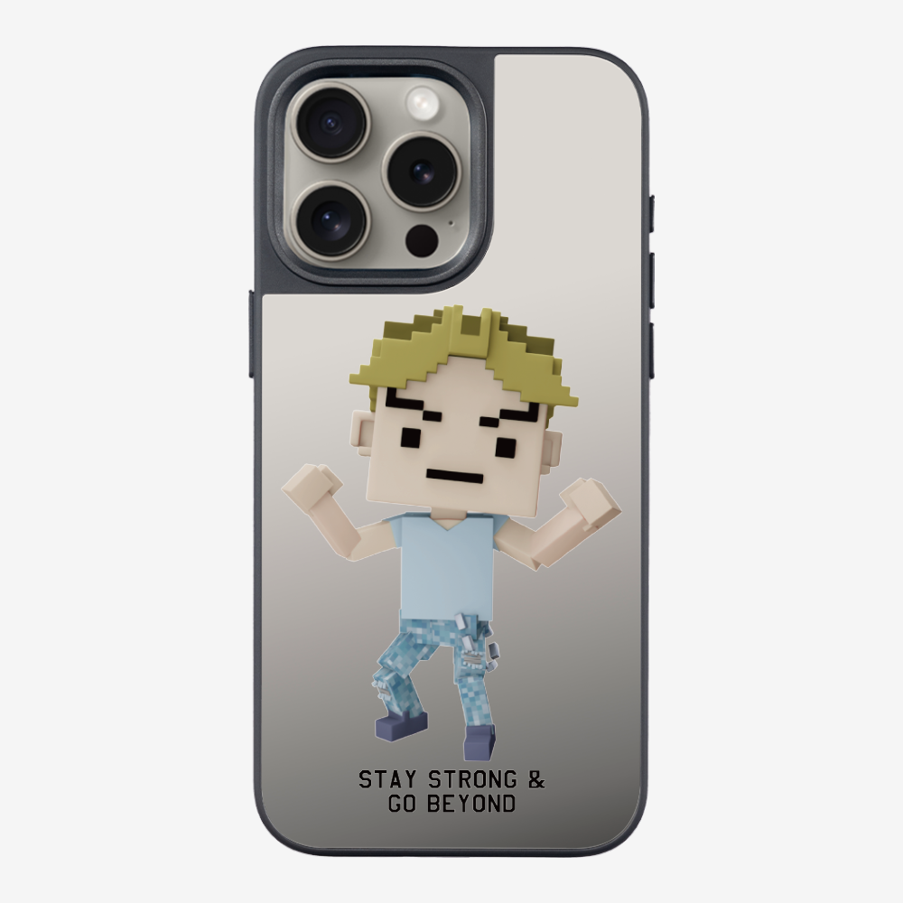 Stay Strong & Go Beyond Phone Case