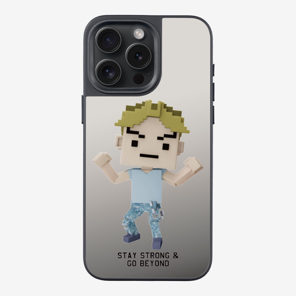 Stay Strong & Go Beyond Phone Case