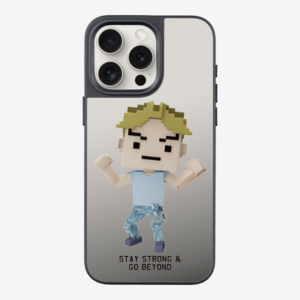 Stay Strong & Go Beyond Phone Case