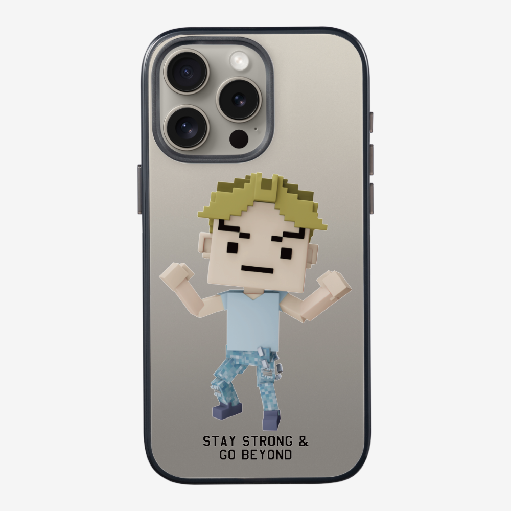 Stay Strong & Go Beyond Phone Case