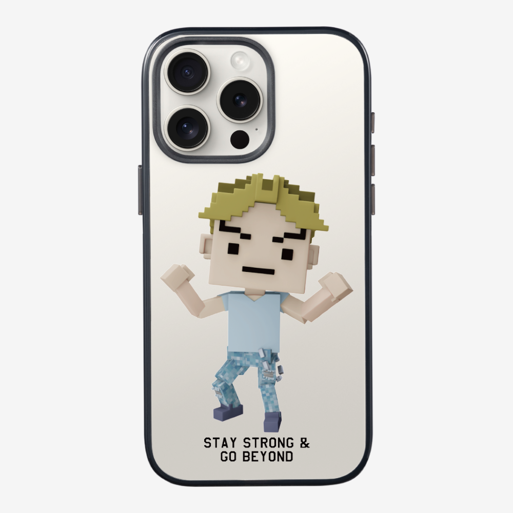 Stay Strong & Go Beyond Phone Case