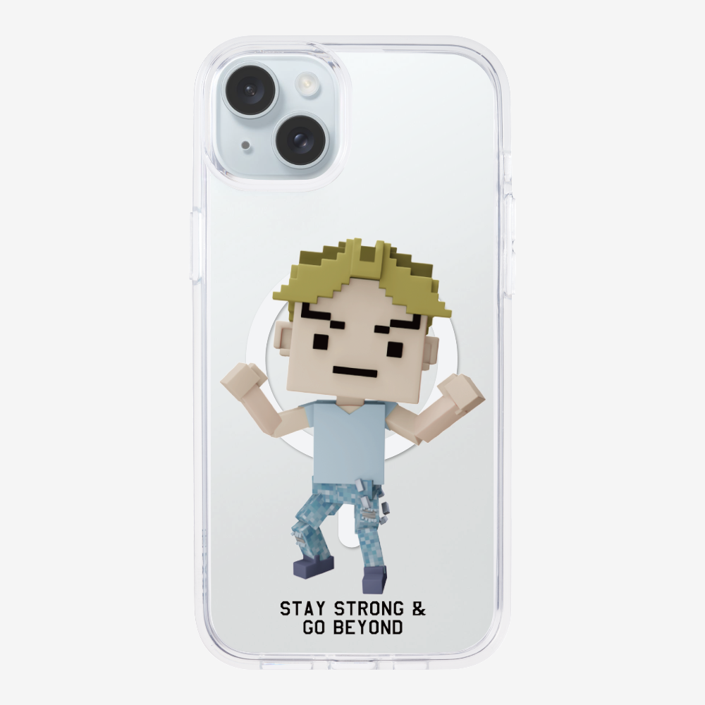 Stay Strong & Go Beyond Phone Case