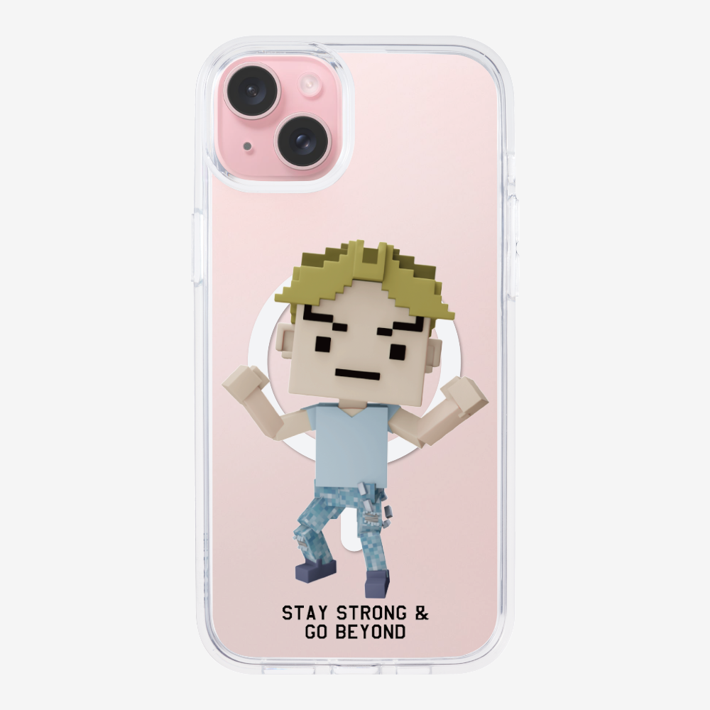 Stay Strong & Go Beyond Phone Case