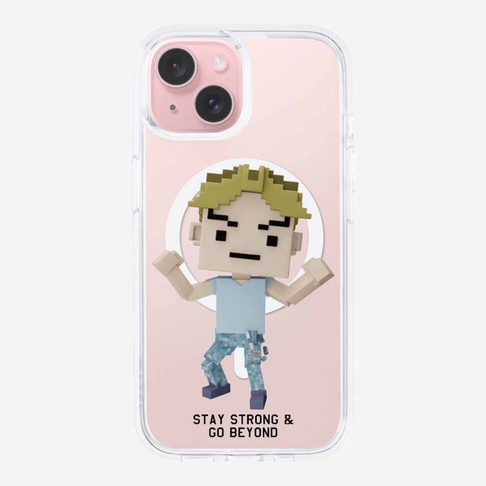 Stay Strong & Go Beyond Phone Case