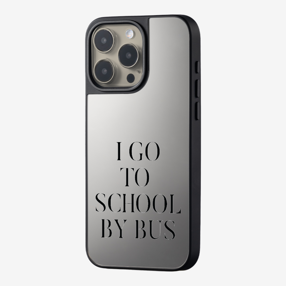 I Go to School by Bus Phone Case