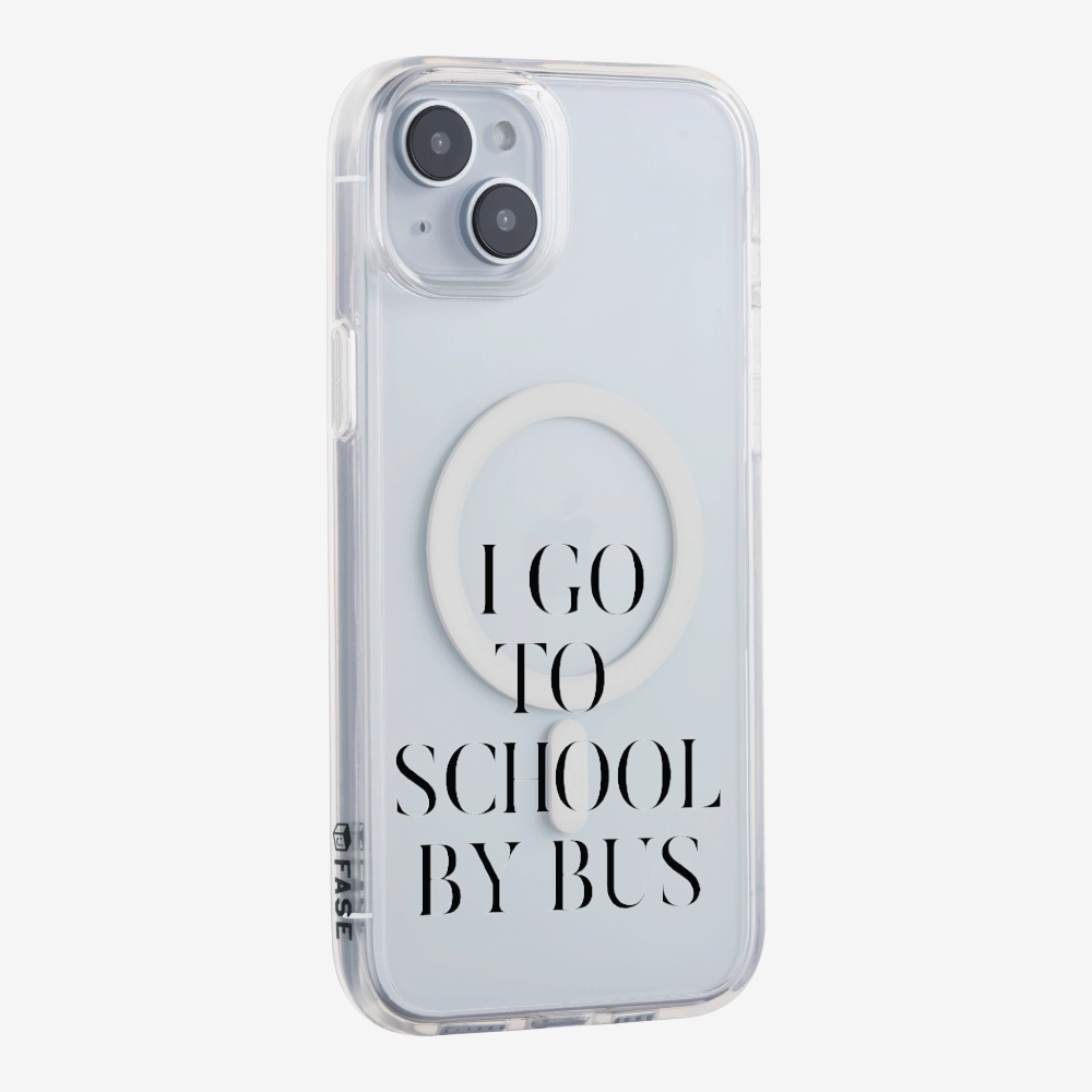 I Go to School by Bus Phone Case