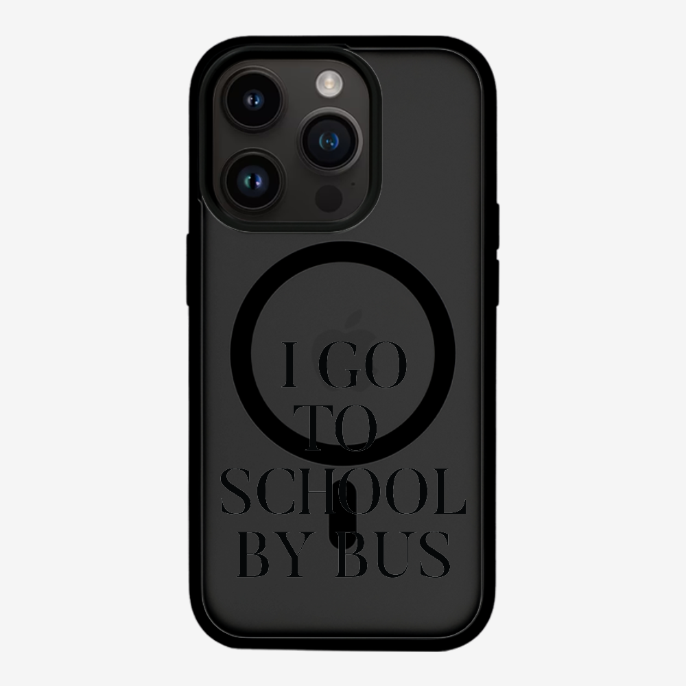 I Go to School by Bus Phone Case