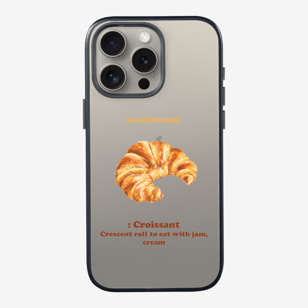 Morning Croissant Phone Case