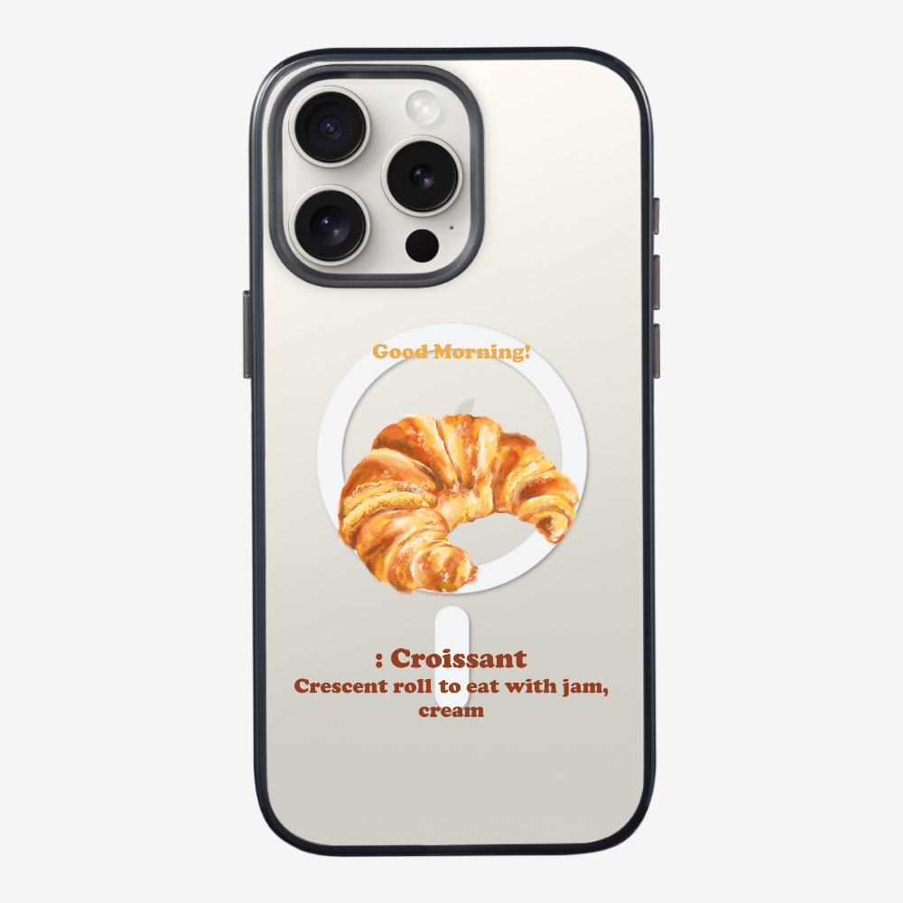 Morning Croissant Phone Case