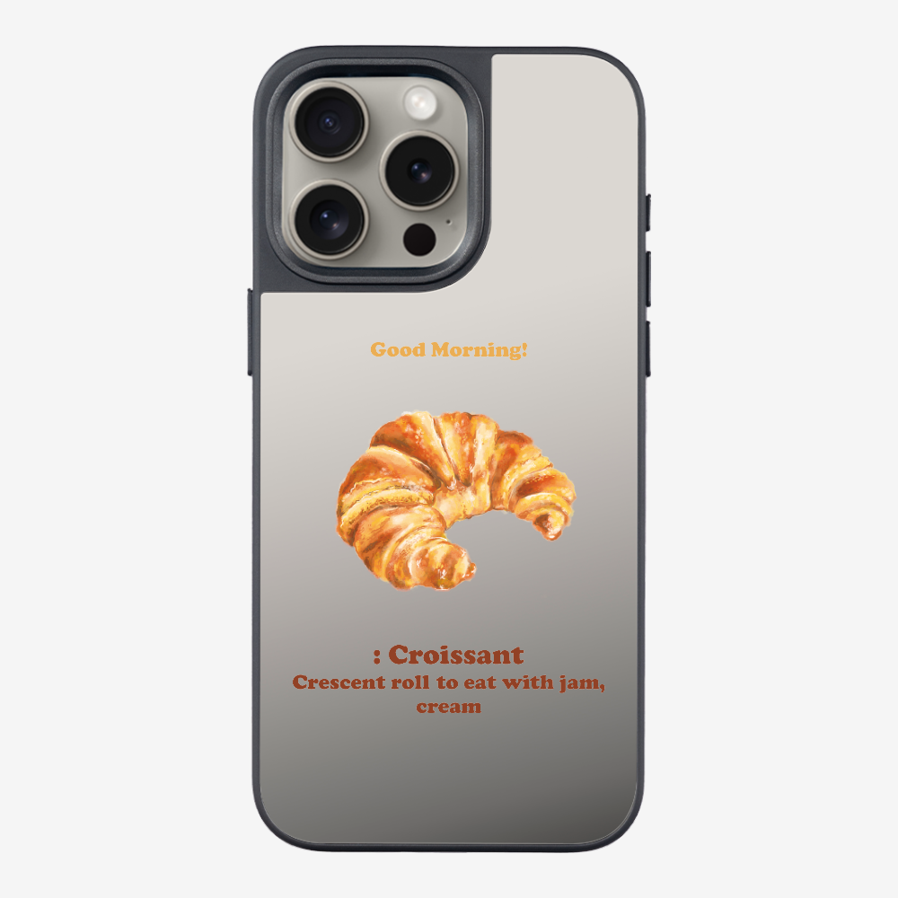 Morning Croissant Phone Case