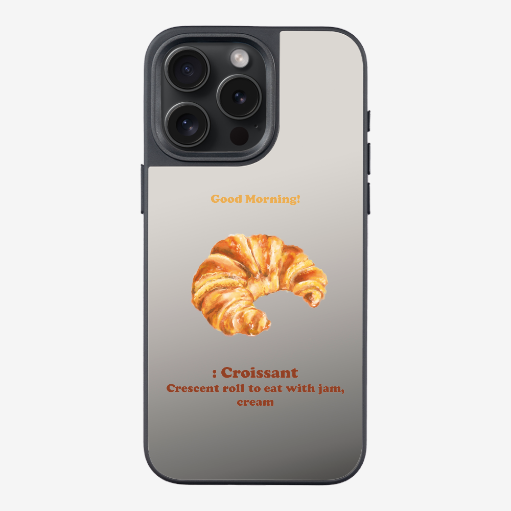 Morning Croissant Phone Case