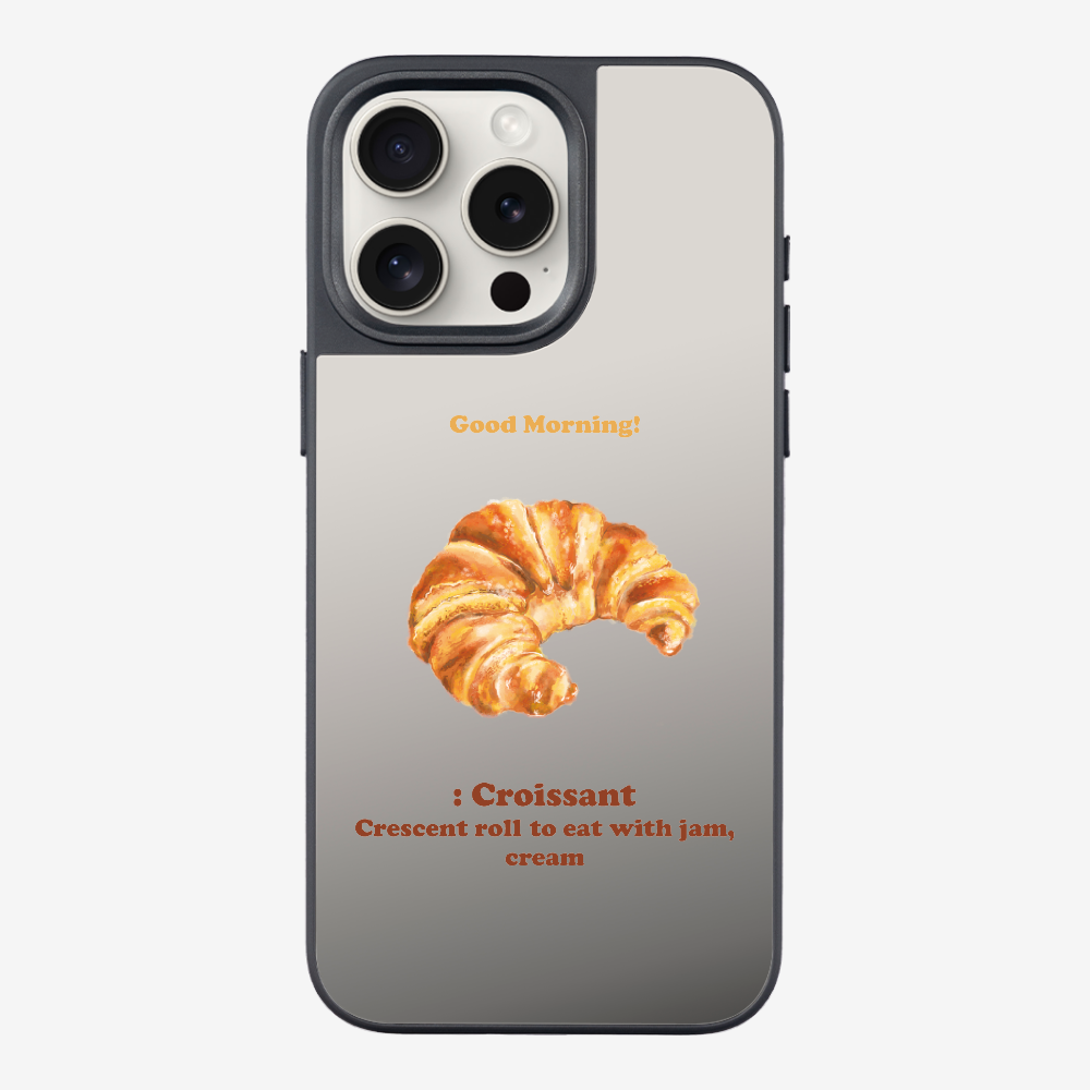 Morning Croissant Phone Case