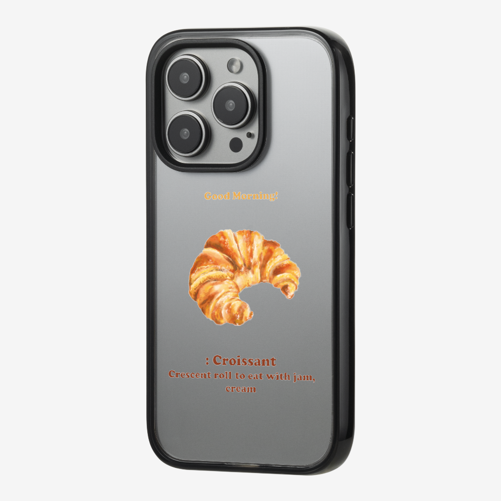 Morning Croissant Phone Case