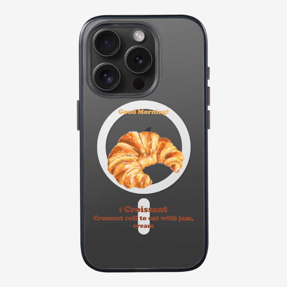 Morning Croissant Phone Case