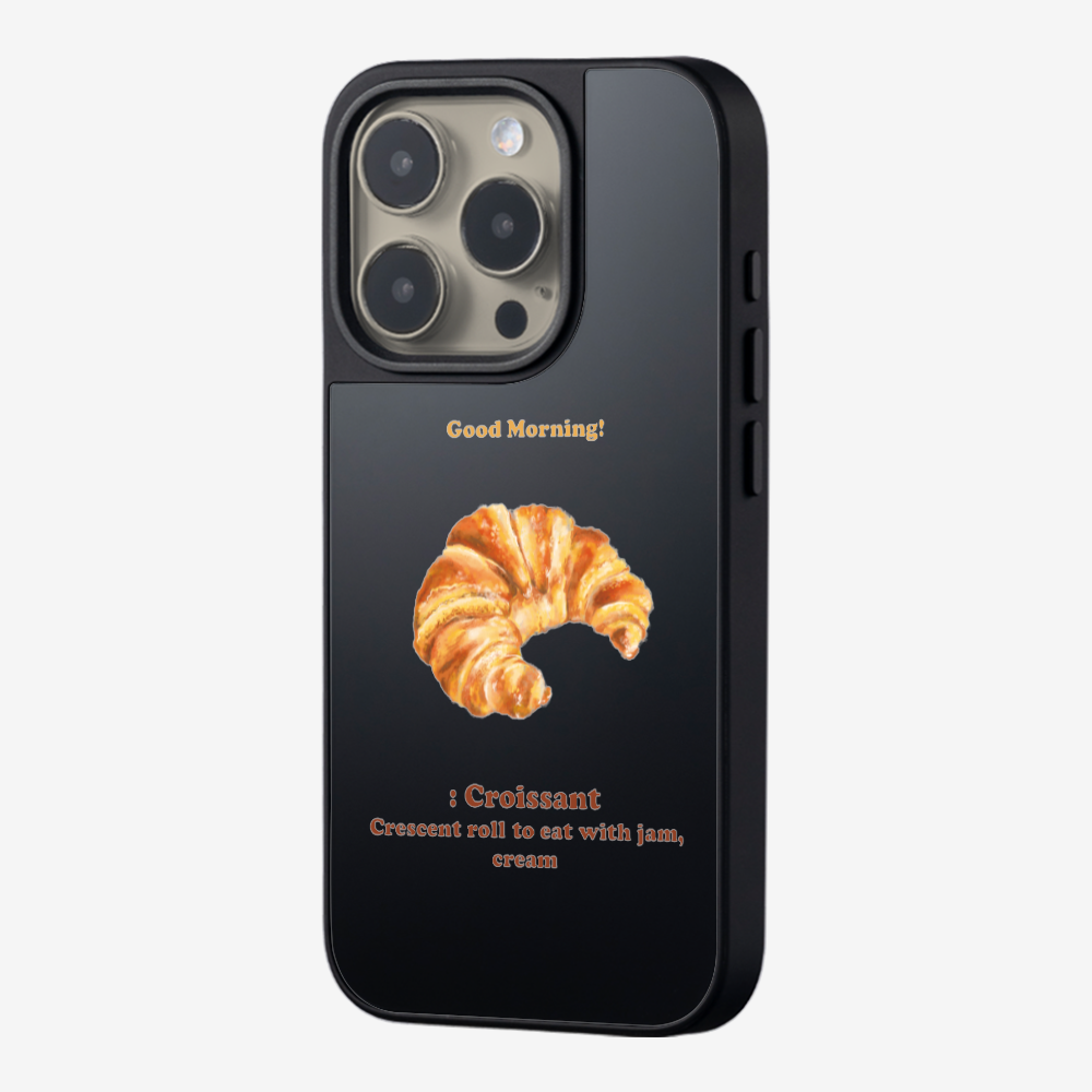 Morning Croissant Phone Case