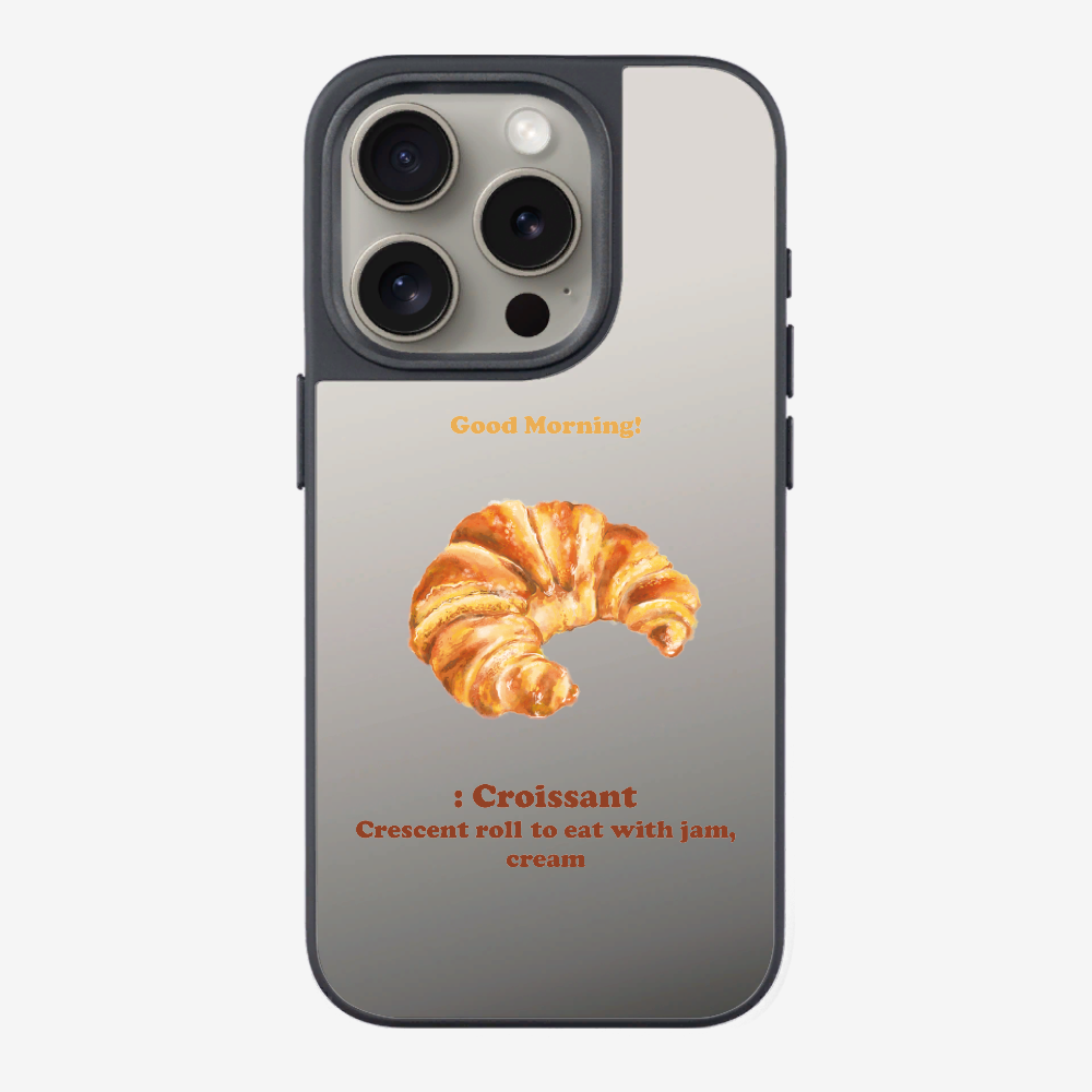 Morning Croissant Phone Case