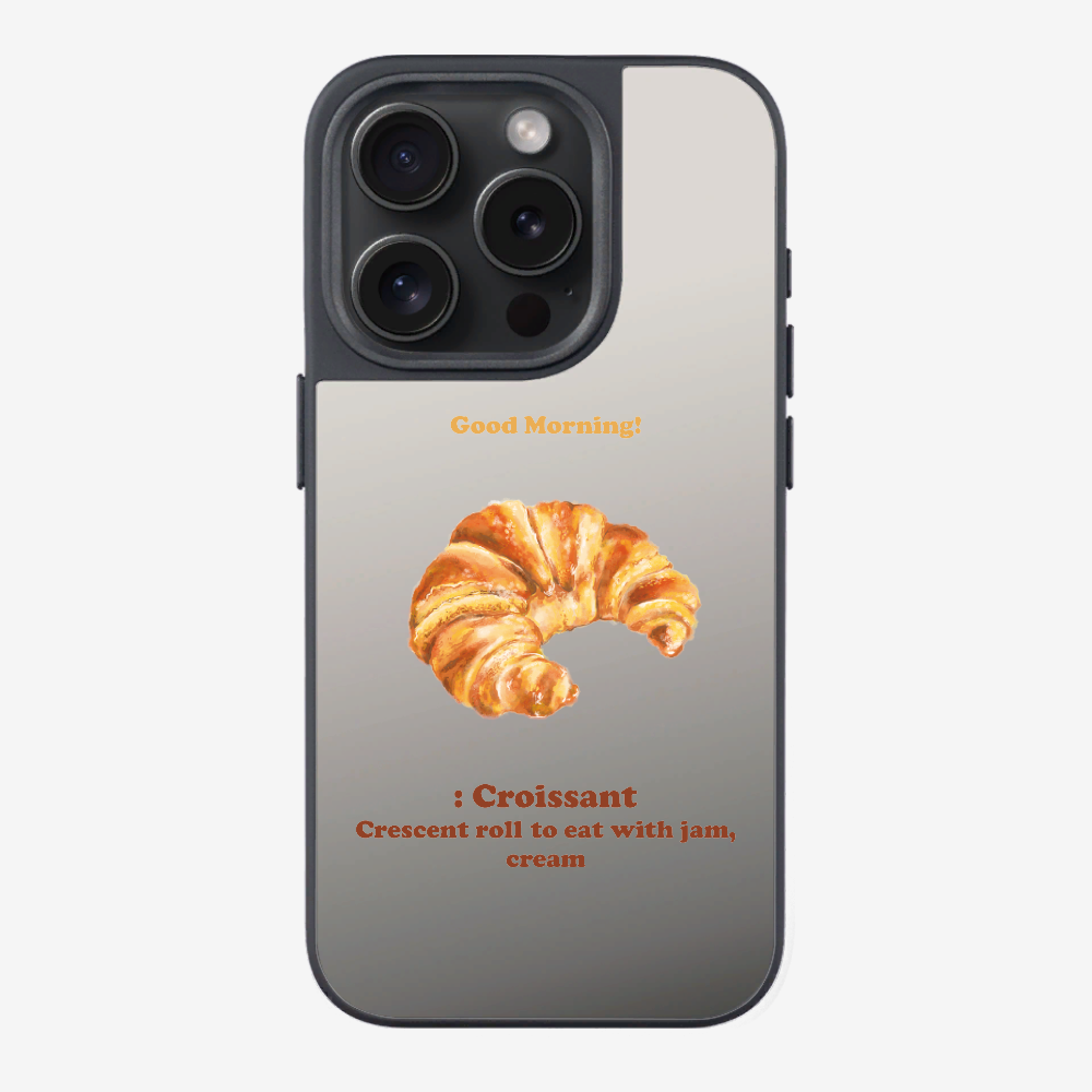 Morning Croissant Phone Case