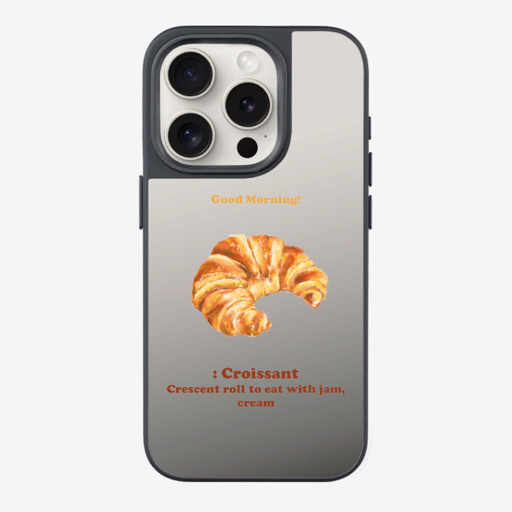 Morning Croissant Phone Case