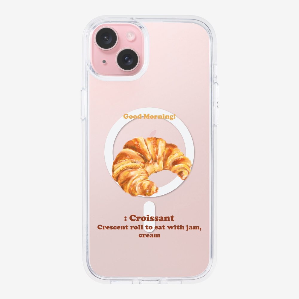 Morning Croissant Phone Case