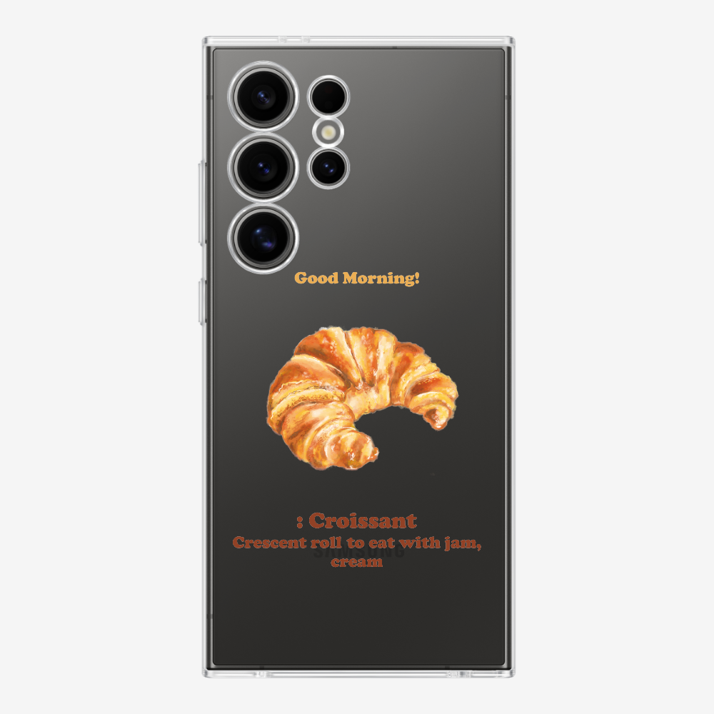 Morning Croissant Phone Case