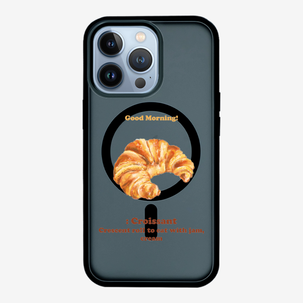 Morning Croissant Phone Case