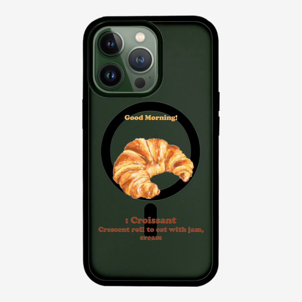 Morning Croissant Phone Case