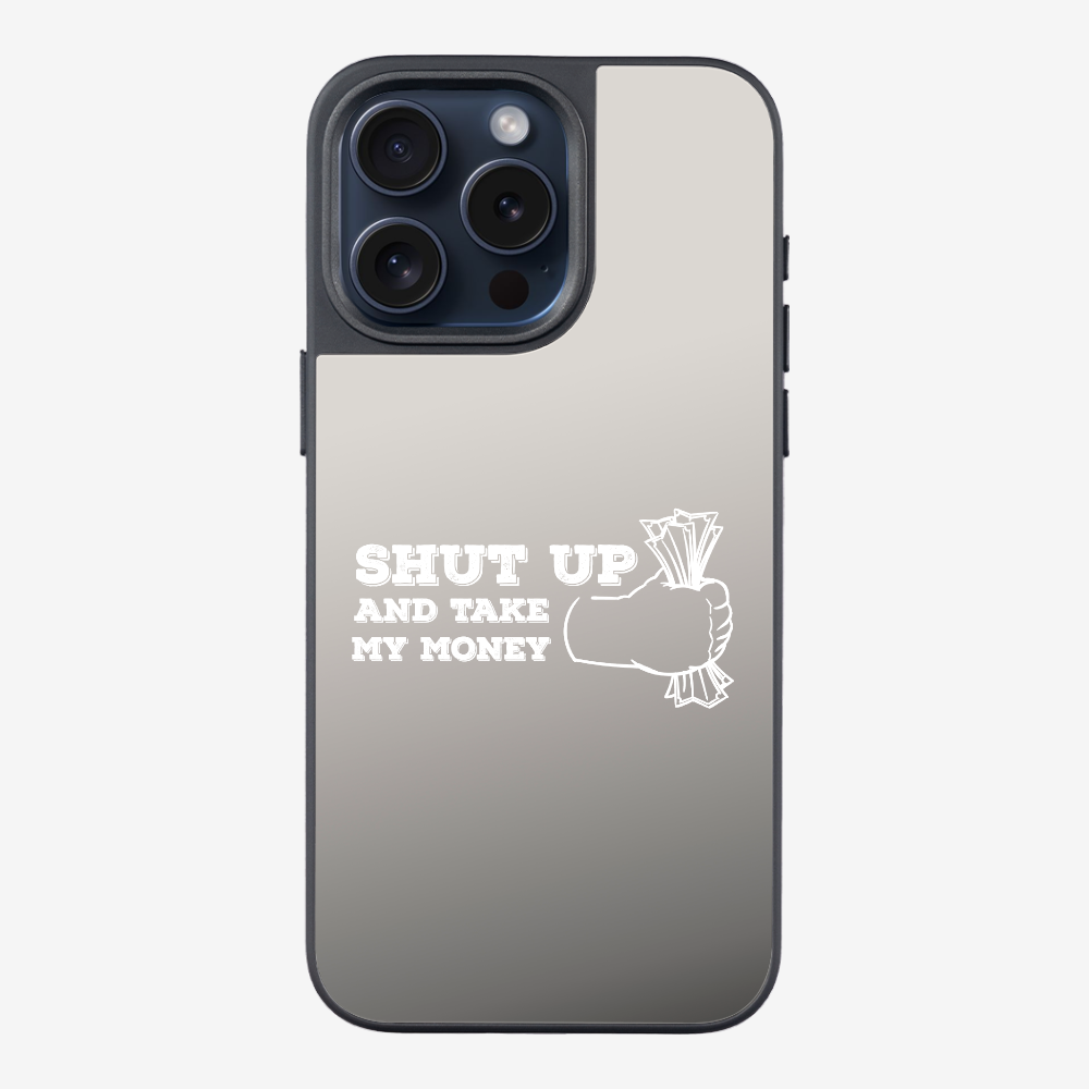 Shut Up And Take My Money保護殼