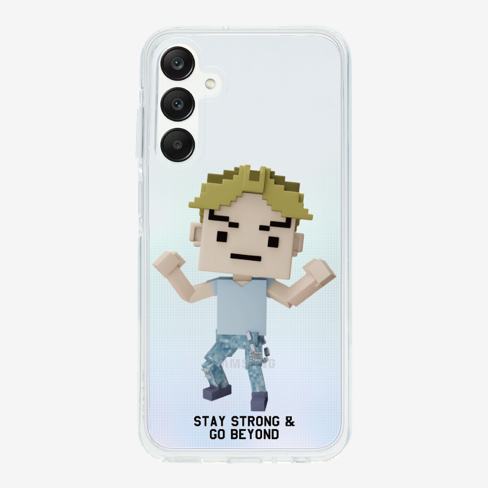 Stay Strong & Go Beyond Phone Case