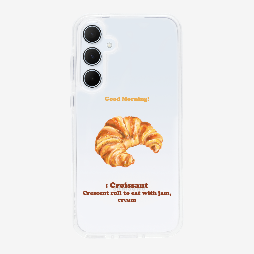 Morning Croissant Phone Case