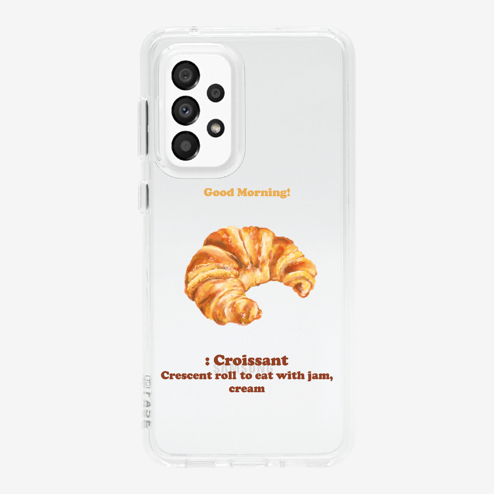 Morning Croissant Phone Case