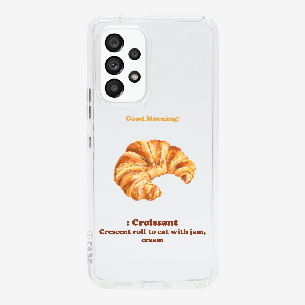 Morning Croissant Phone Case