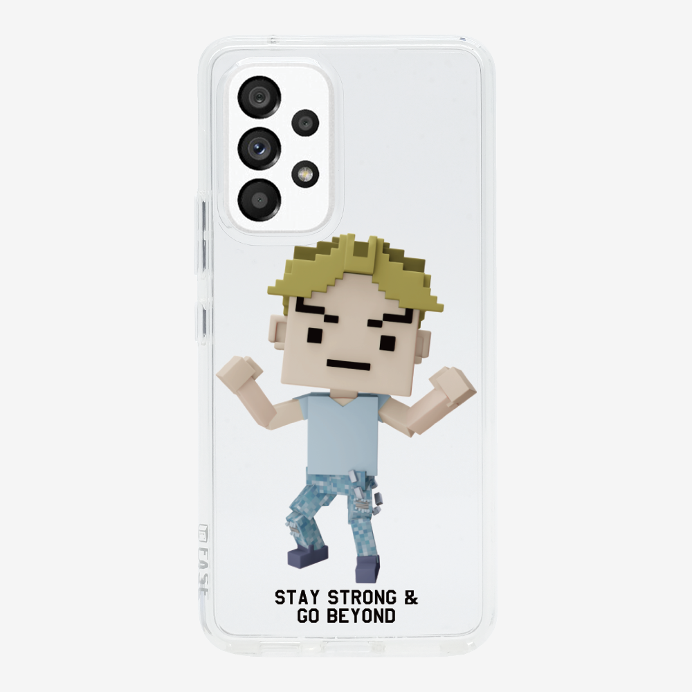 Stay Strong & Go Beyond Phone Case