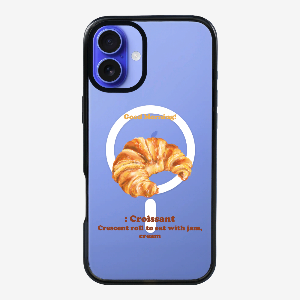 Morning Croissant Phone Case