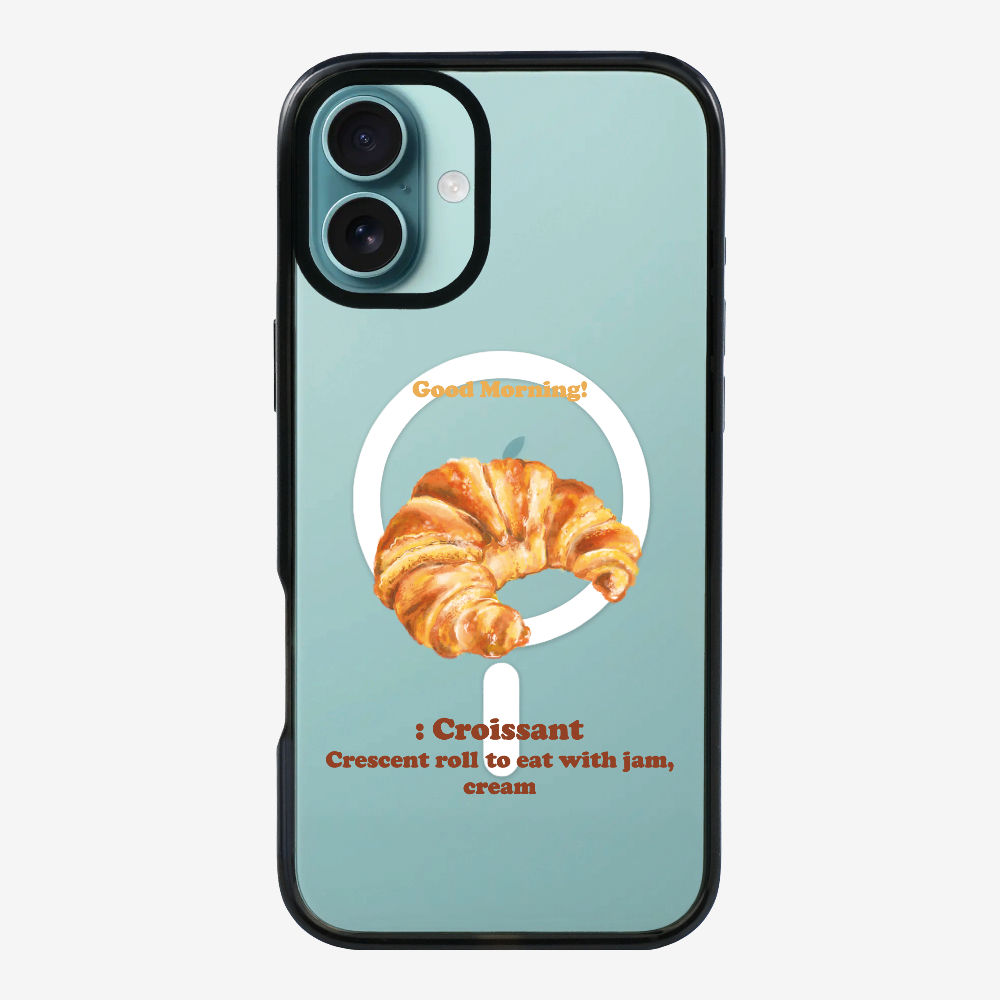 Morning Croissant Phone Case