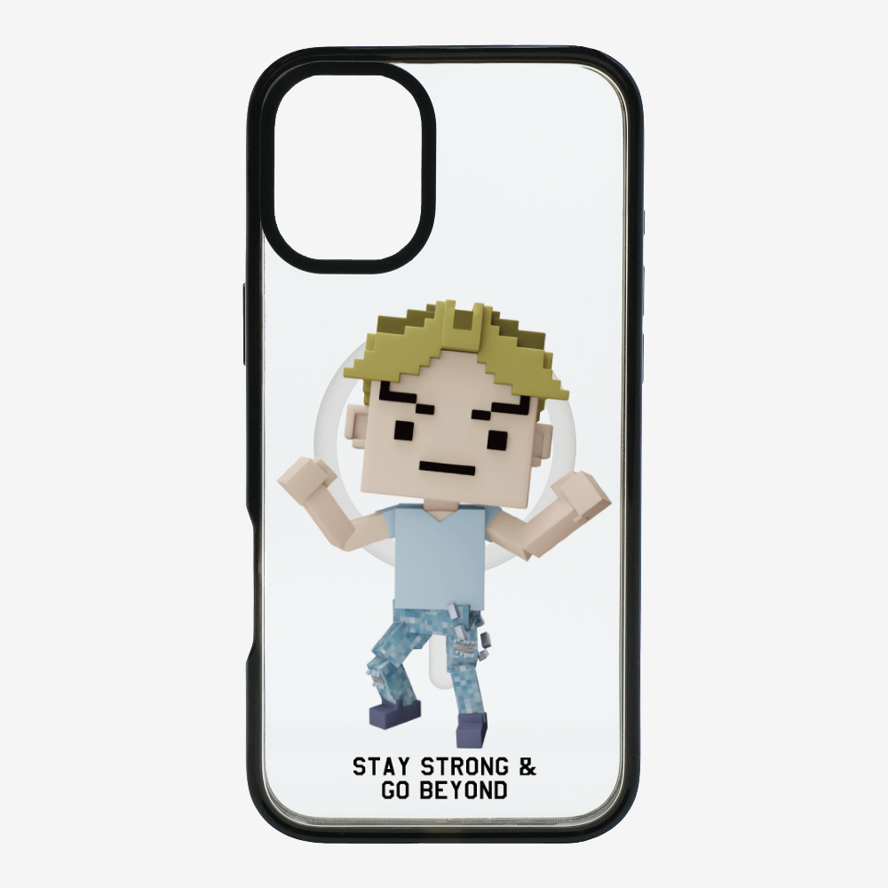 Stay Strong & Go Beyond Phone Case