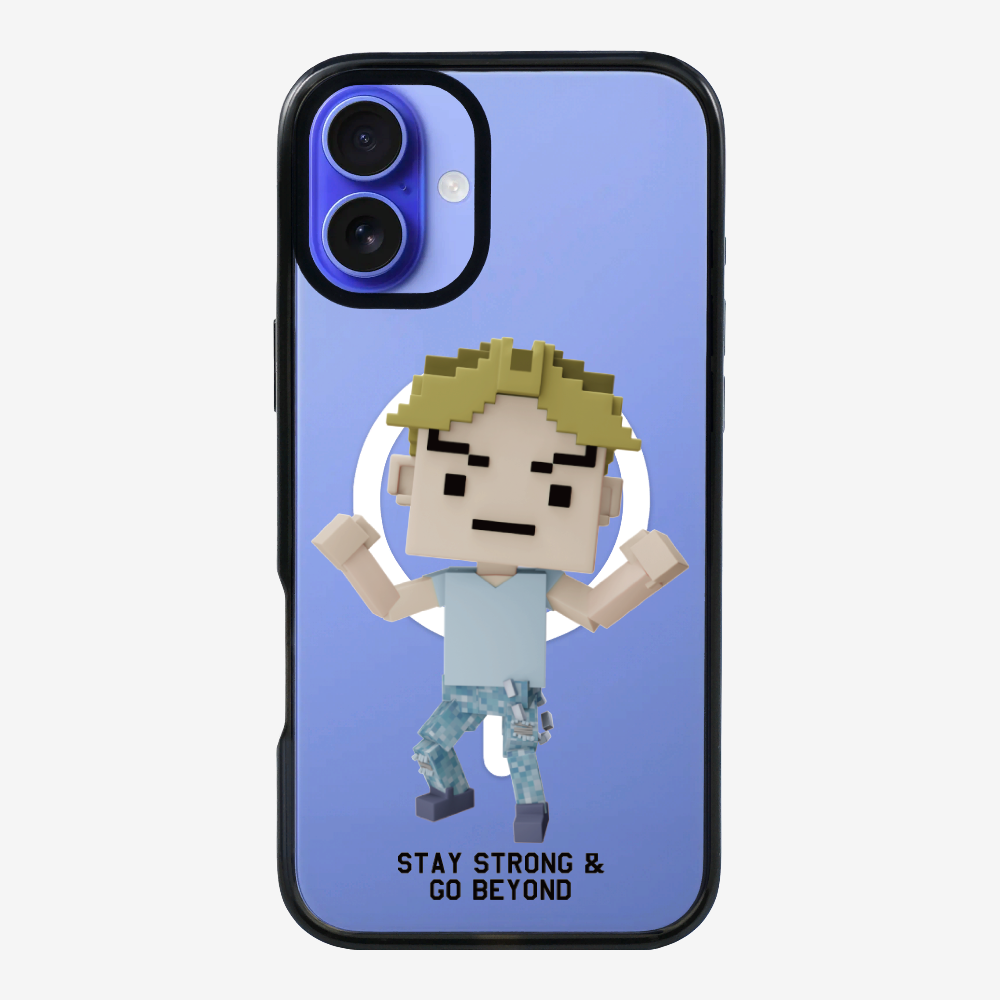 Stay Strong & Go Beyond Phone Case