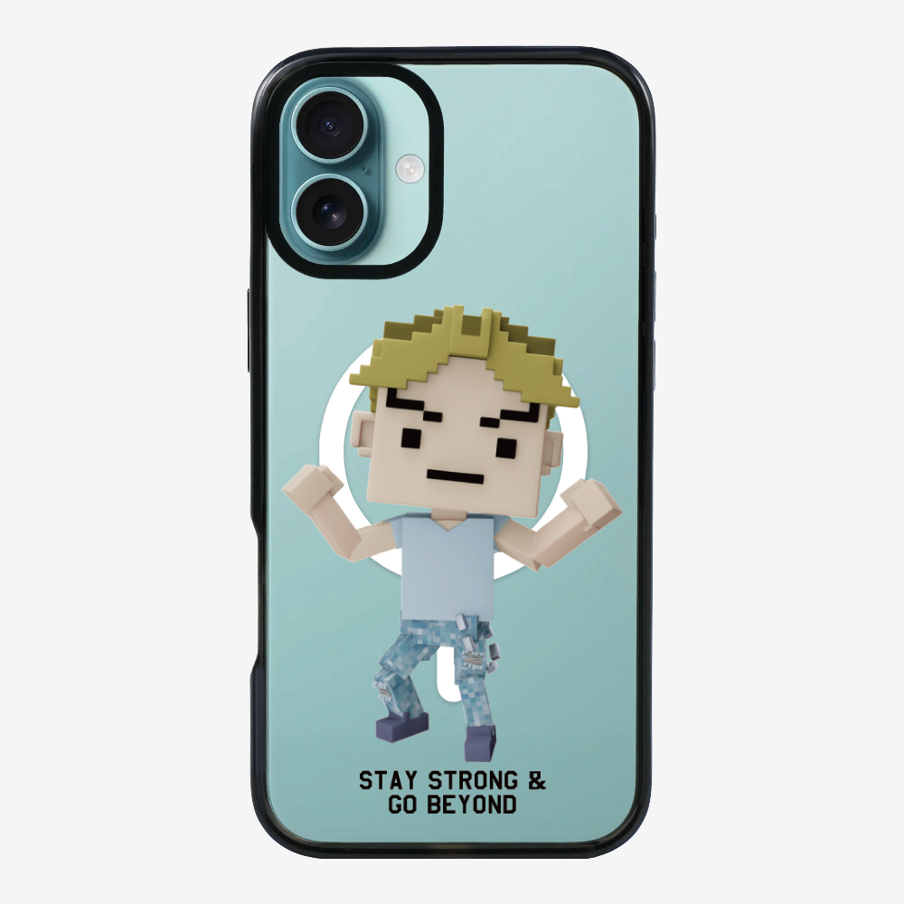 Stay Strong & Go Beyond Phone Case