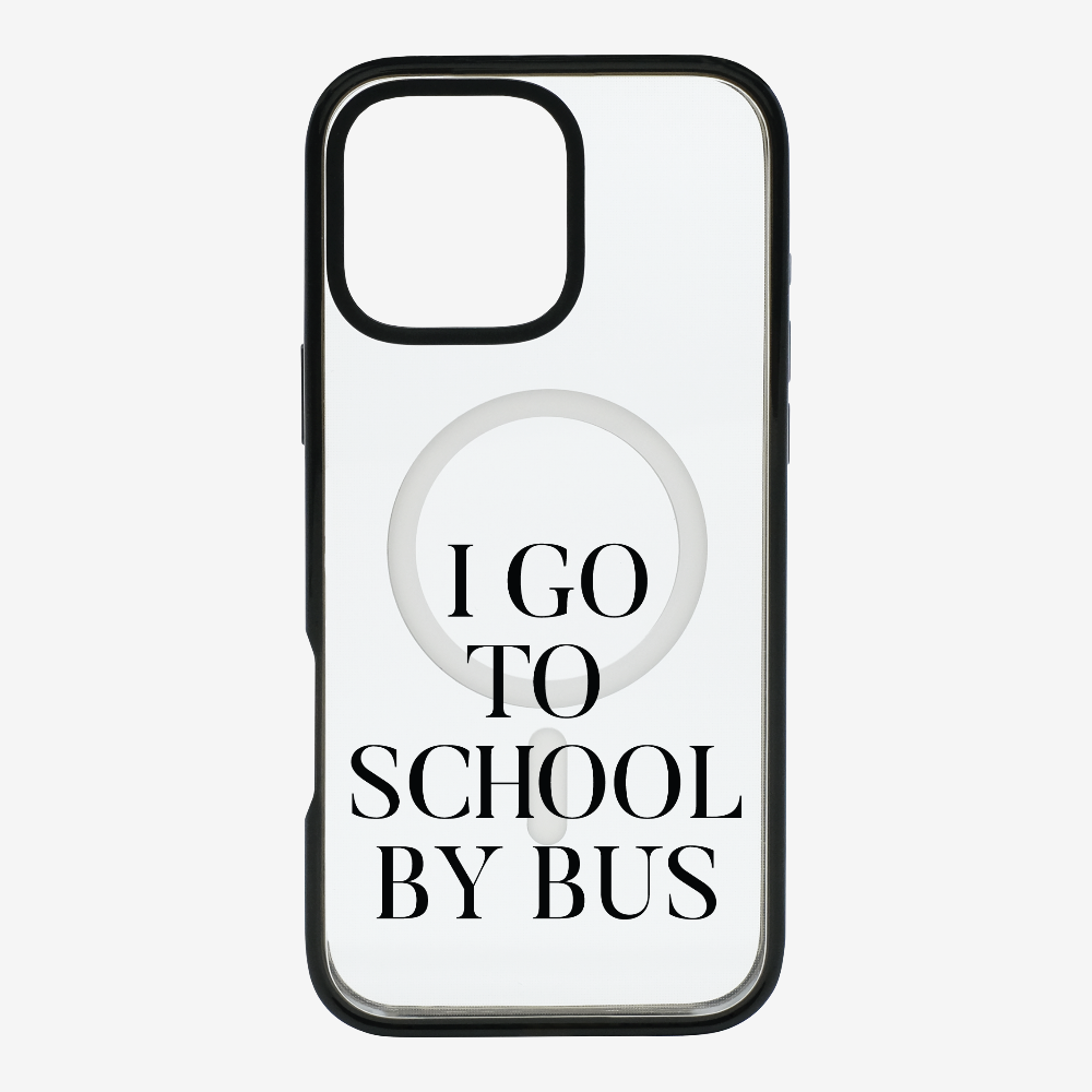 I Go to School by Bus Phone Case