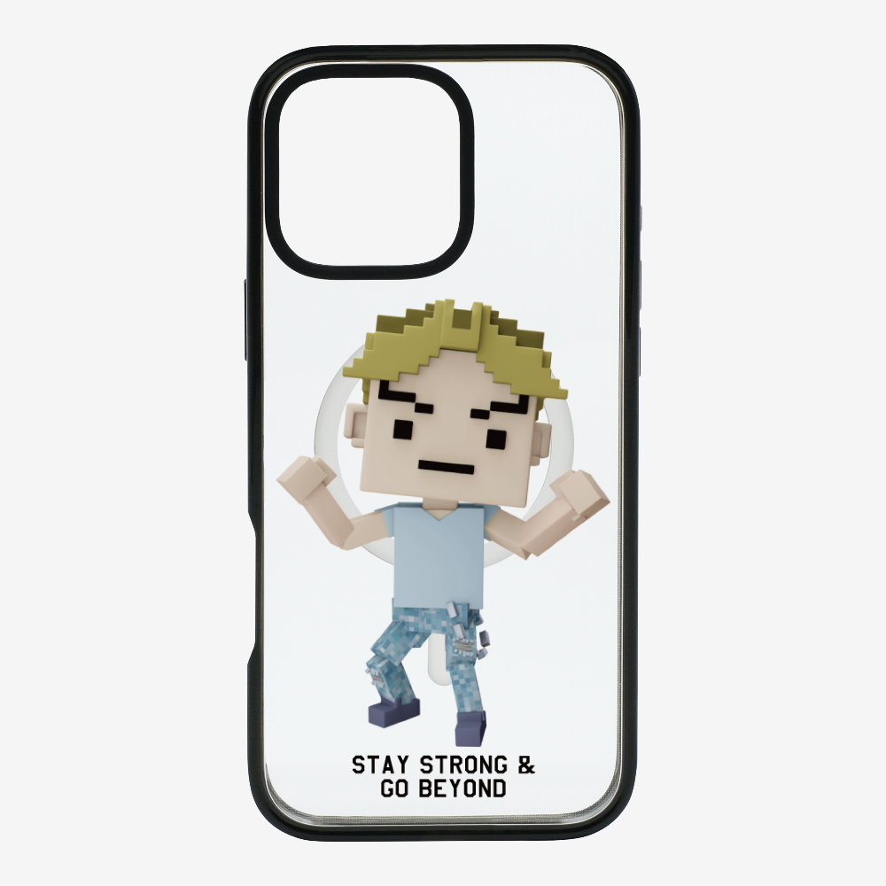 Stay Strong & Go Beyond Phone Case