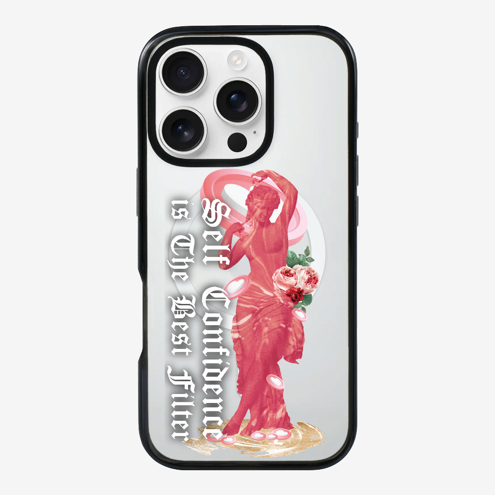 Self Confidence is The Best Filter Phone Case