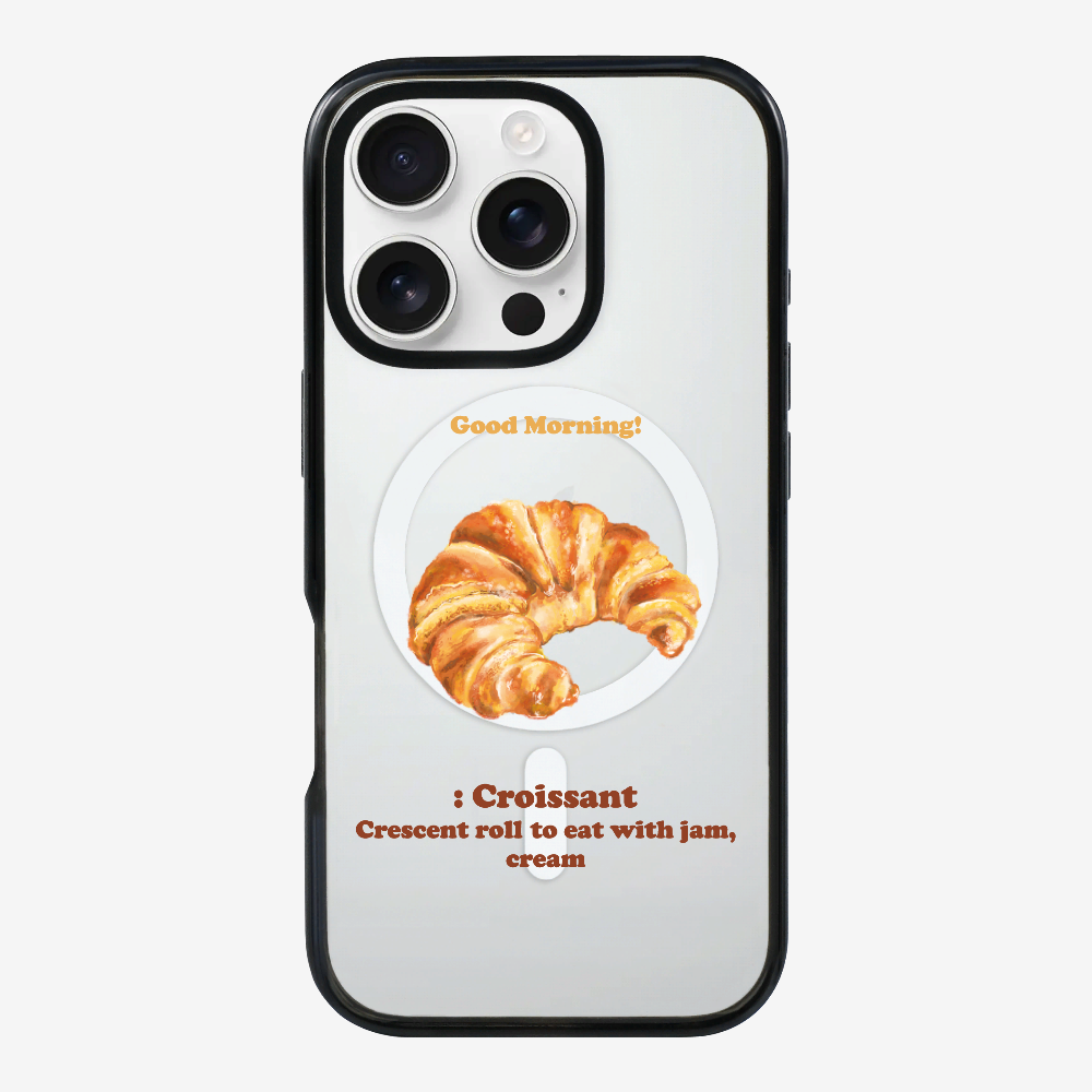 Morning Croissant Phone Case