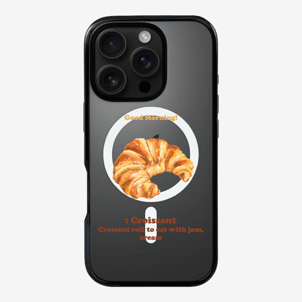 Morning Croissant Phone Case