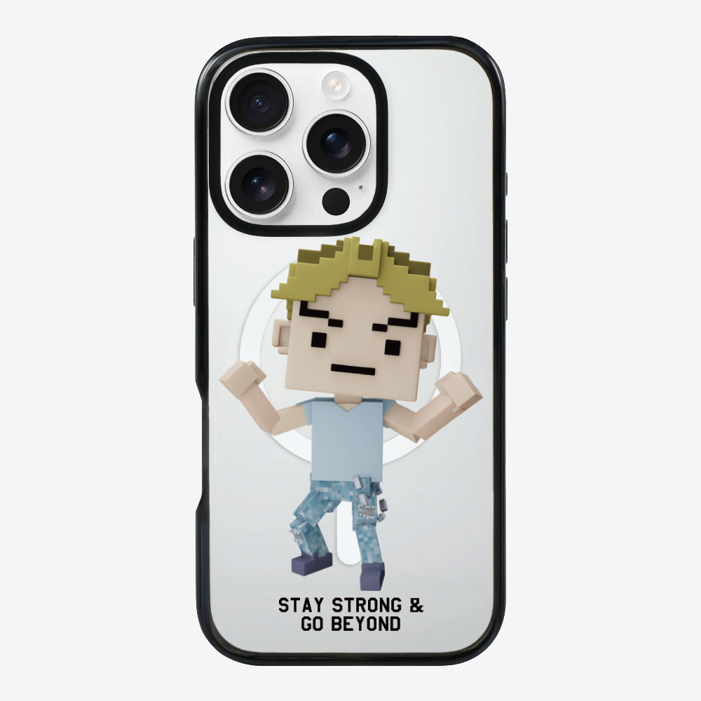 Stay Strong & Go Beyond Phone Case