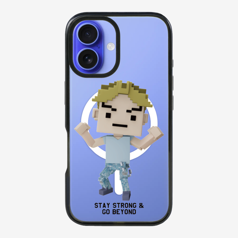 Stay Strong & Go Beyond Phone Case