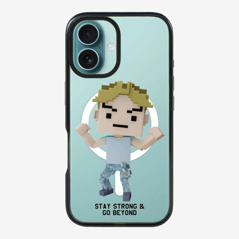 Stay Strong & Go Beyond Phone Case