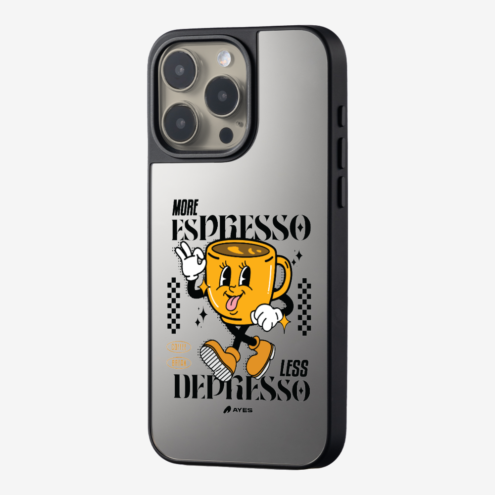 More Espresso Phone Case