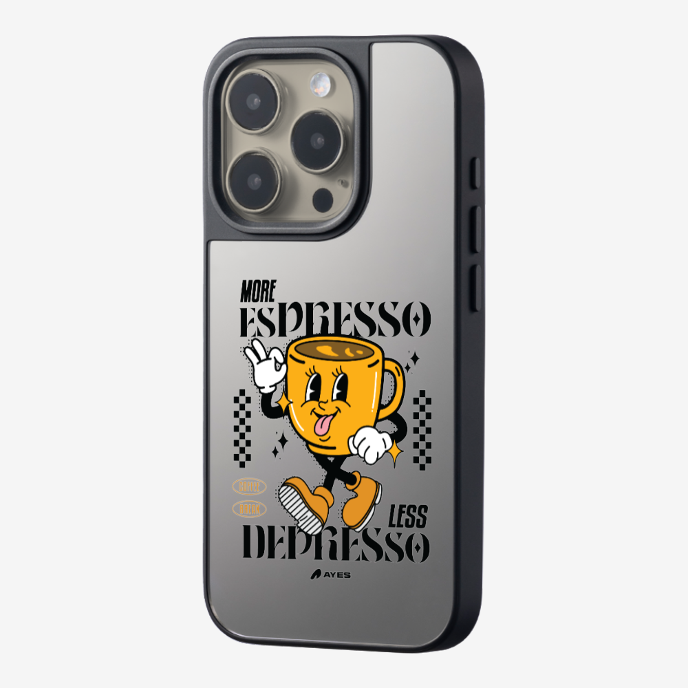 More Espresso Phone Case